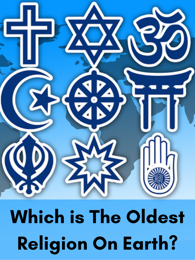 Which Is The Oldest Religion On Earth CuriousPort