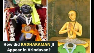 How did RADHARAMAN JI Appear in Vrindavan