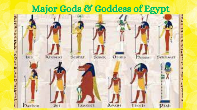Major Gods & Goddess of Egypt