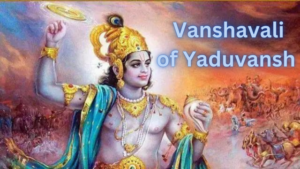 Vanshavali of Yaduvansh