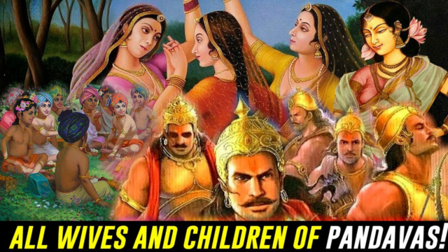 All Wives and Children of Pandavas