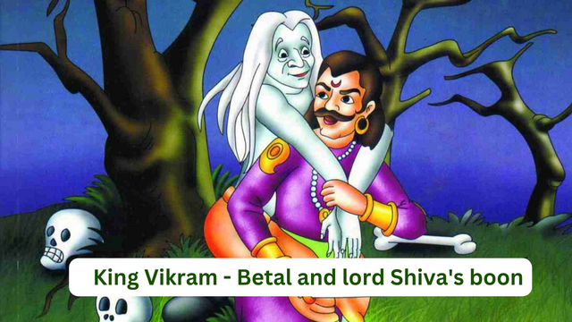 King Vikram - Betal and lord Shiva's boon