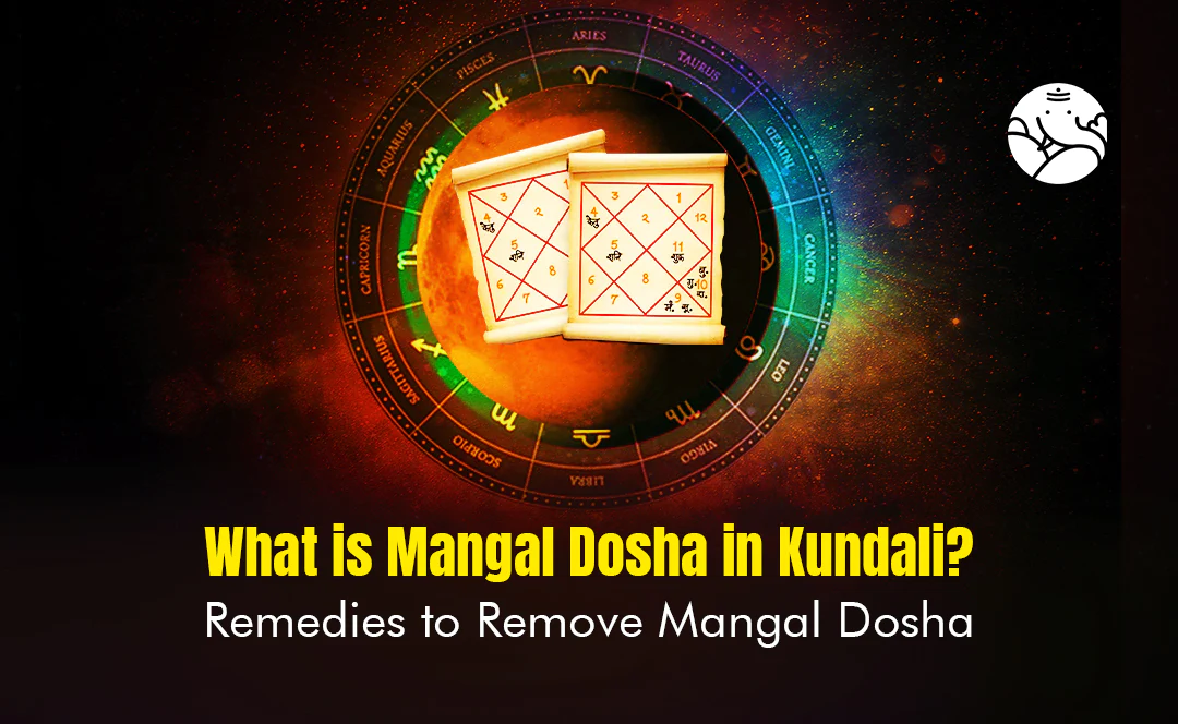 What is Mangal Dosh? How to Remove Manglik Dosh?