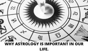 What is a horoscope? its importance in human life