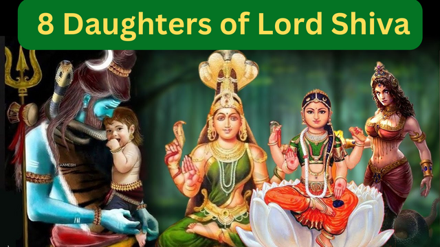 8 Daughters of Lord Shiva