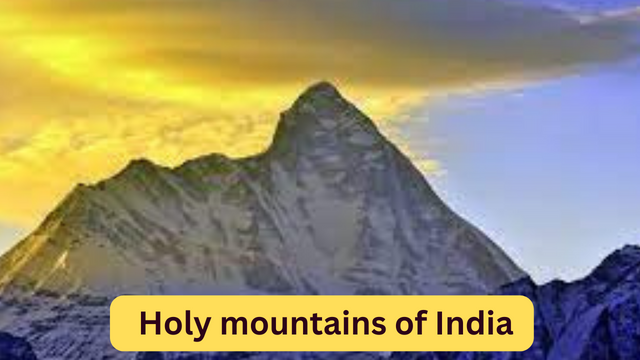 Holy mountains of India