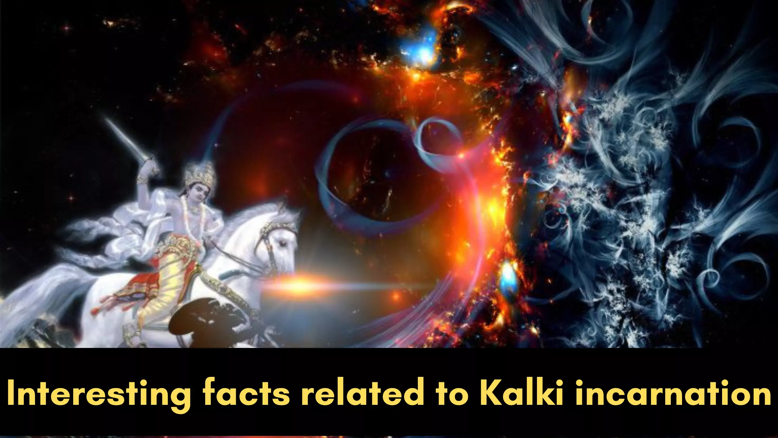 Interesting facts related to Kalki incarnation