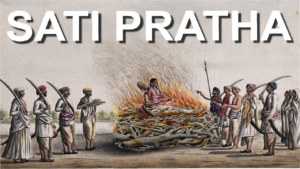 Sati Pratha and its implications